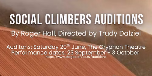 Auditions - Social Climbers by Roger Hall