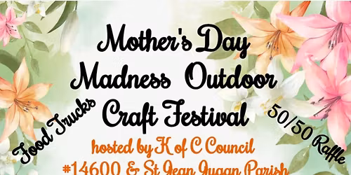 Mother\u2019s Day Madness Outdoor Craft Festival