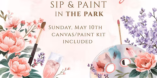 Mothers Day Sip & Paint In The Park