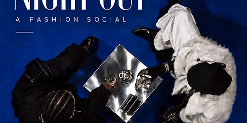 Fashion Night Out: A Fashion Social