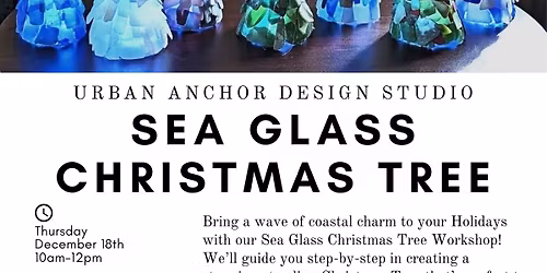 Sea Glass Christmas Tree Workshop
