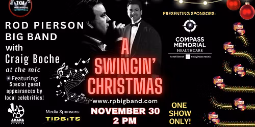 A SWINGIN' CHRISTMAS with Rod Pierson's Big Band and Craig Boche at the Mic
