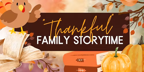 "Thankful" Family Storytime