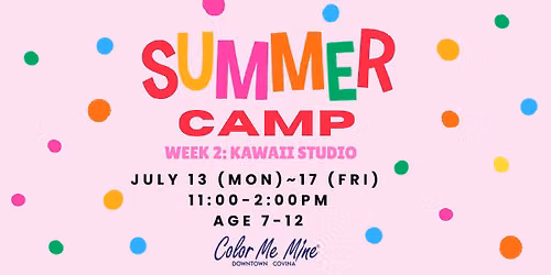 Kids Summer Art Camp #2 "Kawaii Studio"~JULY 13-17