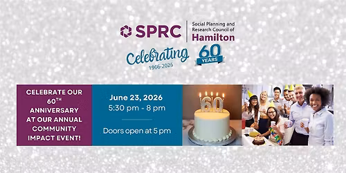 SPRC Hamilton's 60th Anniversary & Annual Community Impact Event