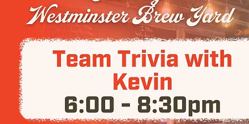Westminster Team Trivia Tuesdays - Westminster Brew Yard