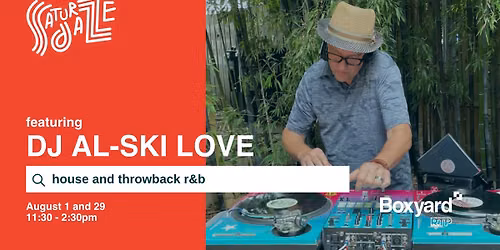 Saturdaze: DJ Al-Ski Love