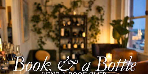 Book & a Bottle April Pick Up & May Meet Up