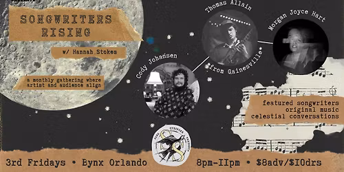 Songwriters Rising w\/ Hannah Stokes feat. Morgan Joyce Hart, Thomas Allain, Cody Johansen