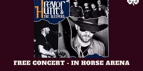 Trevor Hunt and the Sleepers, Free Concert