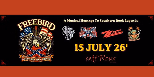 FREEBIRD - A Southern Rock Tribute