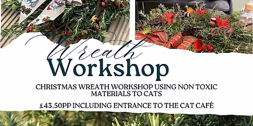 Cat Caf\u00e9 Christmas Wreath Workshop
