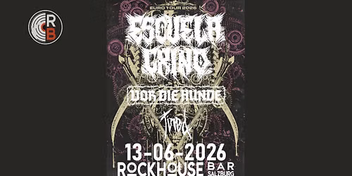 ESCUELA GRIND (USA) \/ VOR DIE HUNDE (GER\/AUT) \/ TIRED. (AUT)