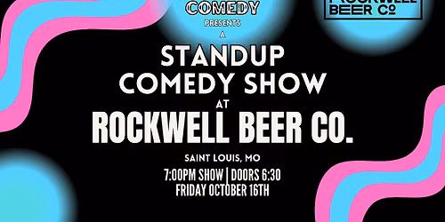 Standup Comedy at Rockwell Beer Co! (St. Louis, MO)