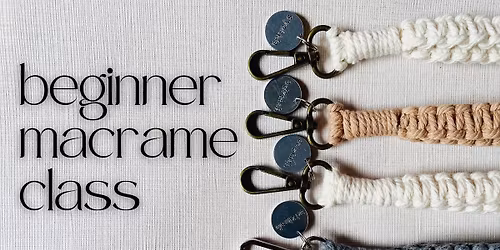 Beginner Macrame Class at Peace & Paradise