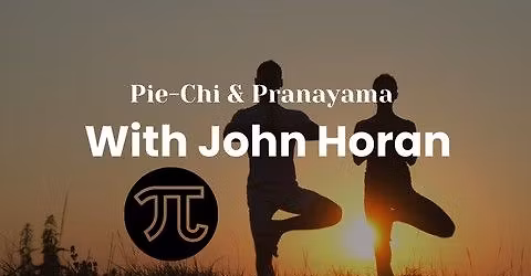 Pi-Chi & Pranayama with John Horan