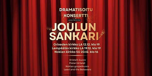 Lasse Heikkil\u00e4n Joulun sankari -dramatisoitu konsertti