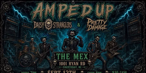 Amped Up with Daisy Stranglers and Pretty Damage