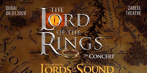 Lords of the Sound Orchestra : Lord of the Rings in concert at Zabeel Theatre