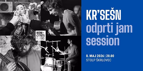 KR'SE\u0160N: odprti jam session