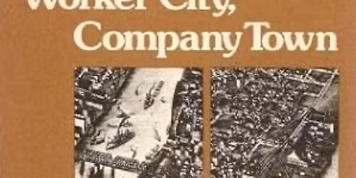 518 Craft Book Club - Worker City, Company Town 