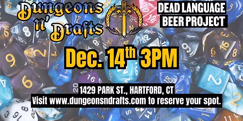 Dungeons n' Drafts at Dead Language Beer Project