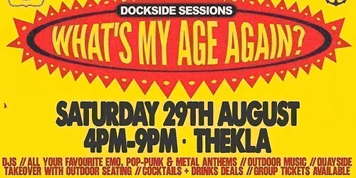 DOCKSIDE SESSIONS: What's My Age Again? Emo Deck Party
