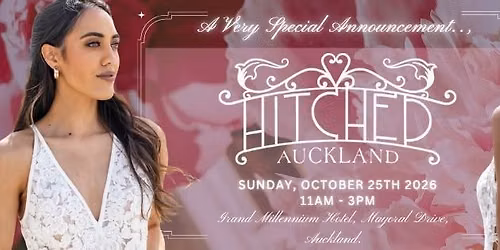 Hitched AUCKLAND Wedding Show