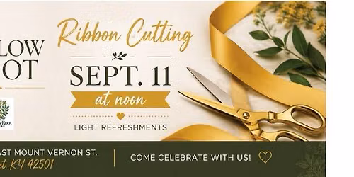 Yellow Root Herbs- RIBBON CUTTING! 