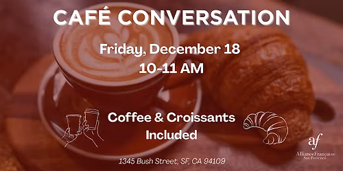 Caf\u00e9 Conversation - December 18, 2026