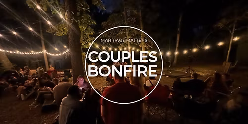 Marriage Matters Bonfire