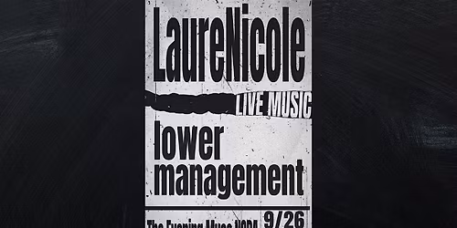 LaureNicole and Lower Management Band