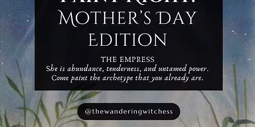 Mom\u2019s Tarot Paint Night: The Empress
