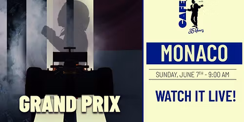 Watch the Formula 1 Monaco Grand Prix Live at Caf\u00e9 the Plaza