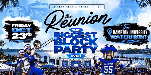 The Reunion : The Biggest Block Party Ever