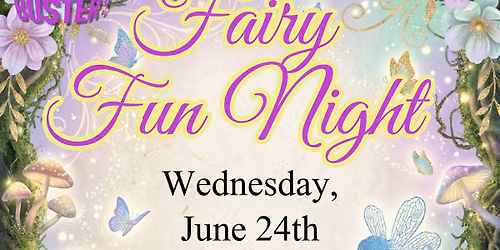 Fairy Fun Night