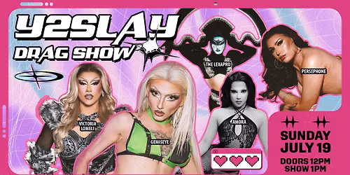 Y2SLAY DRAG SHOW