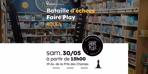 Rencontre d'\u00e9checs - Rouen - Faire Play