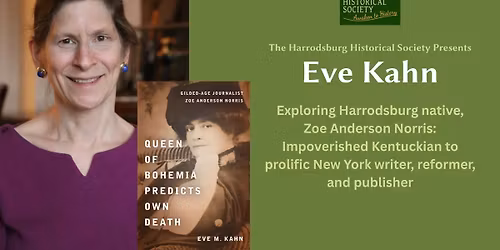 November Monthly Program: Eve Kahn - Exploring Harrodsburg Native Zoe Anderson Norris 