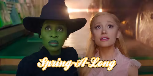 Wicked - Spring Sing-Along - Film