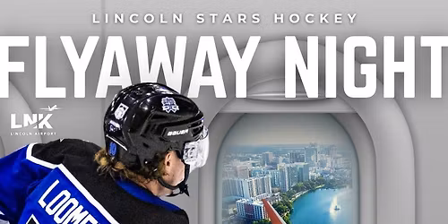 FLYAWAY NIGHT W\/ THE LINCOLN STARS