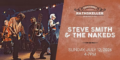 Steve Smith & The Nakeds at the Charlestown Rathskeller 2026
