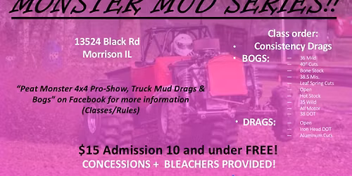 Mud Bogs + Drags Sep. 19th 