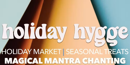 Holiday Hygge Holiday Market