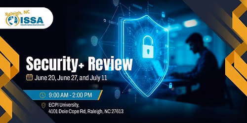 Raleigh ISSA | Security+ Review