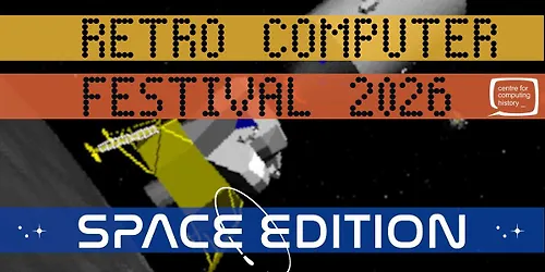 Retro Computer Festival (Space Edition) - 14th/15th November 2026
