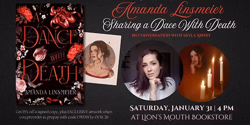 Amanda Linsmeier Sharing A Dance With Death in Conversation with Skyla Arndt 