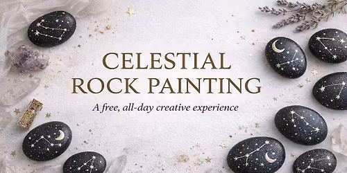 Celestial Rock Painting (Free Event)