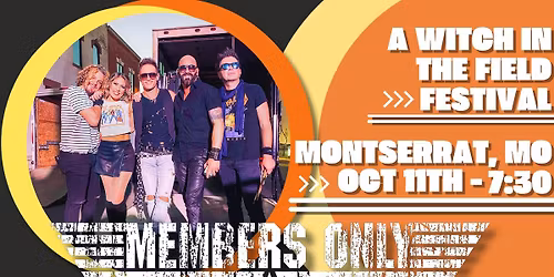 Members Only at A Witch in the Field Festival - Montserrat, MO 