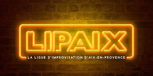Match d'improvisation - LIPAIX vs Guillestre